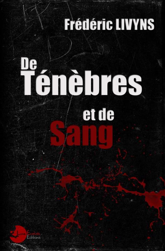 De tenebres et de sang