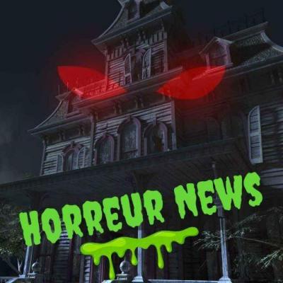 Horreur news