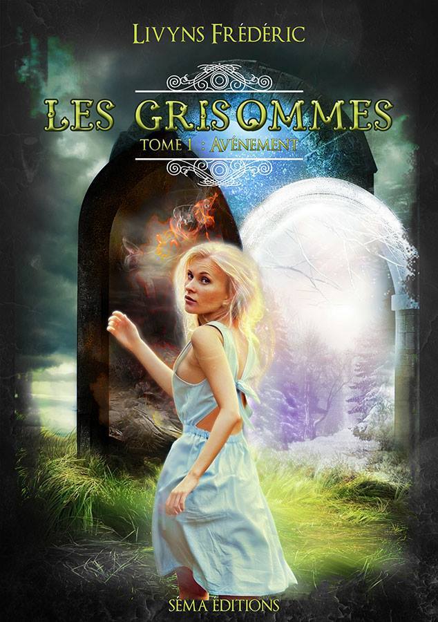 Les grisommes tome 1 l avenement