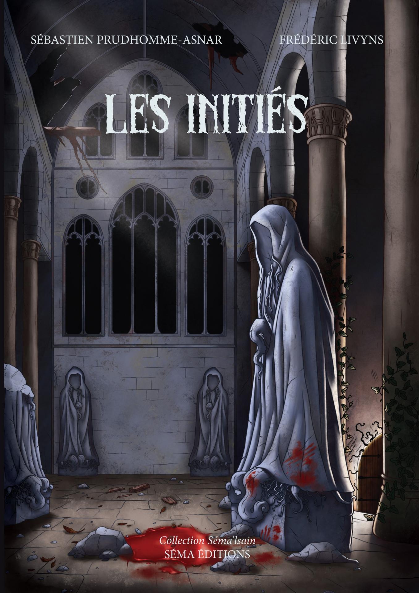 Les inities par frederic livyns et sebastien prudhomme asnar