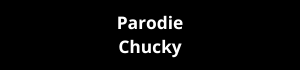 Parodie chucky 1